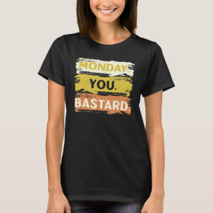 Maandag heb ik maandag gegeten van een buikspuit. t-shirt