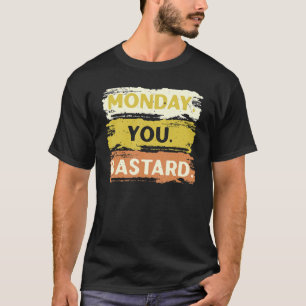 Maandag heb ik maandag gegeten van een buikspuit. t-shirt