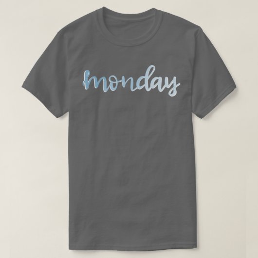 Maandag in Blauw T-shirt (Design voorkant)