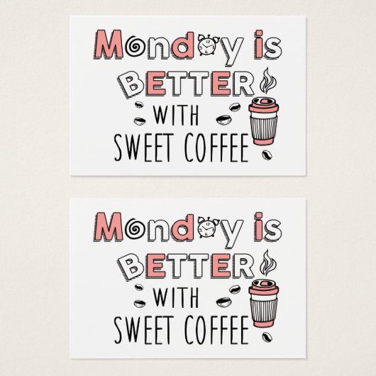 Maandag is beter met een zachte koffieprofielkaart visitekaartje (Voorkant /achterkant)