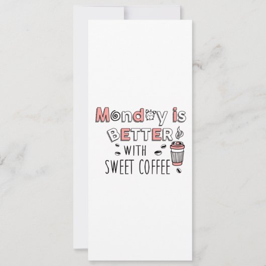 Maandag is beter met zoete koffie aankondiging (Voorkant)