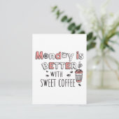Maandag is beter met zoete koffie aankondiging (Staand voorkant)