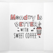 Maandag is beter met zoete koffie drieluik kaart (Binnenkant midden)