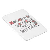 Maandag is beter met zoete koffie magneet (Rechterzijde)