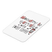 Maandag is beter met zoete koffie magneet (Linkerzijde)