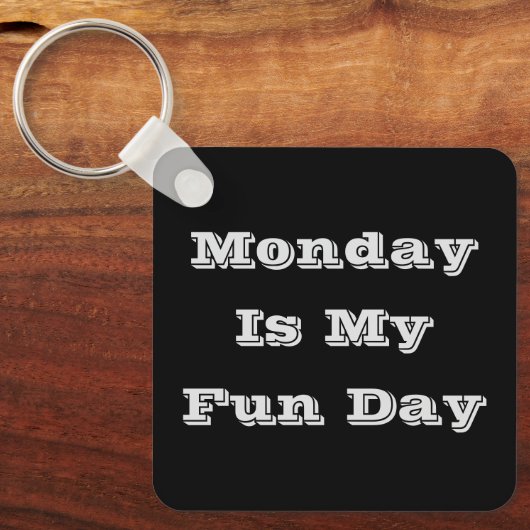 Maandag is mijn leuke dag sleutelhanger (Voorkant)