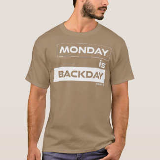 Maandag is terug Maandag Gym Motivation Fitne T-shirt