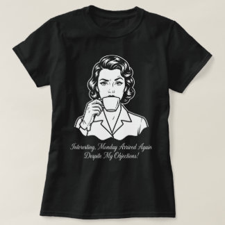 Maandag is weer terug Retro sarcastisch T-shirt