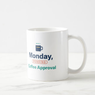 Maandag Koffiegoedkeuring Grappige Kantoor Koffie Koffiemok