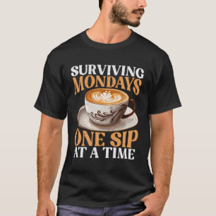 Maandag Koffieliefhebber Cafeïne Drinker Kopje kof T-shirt