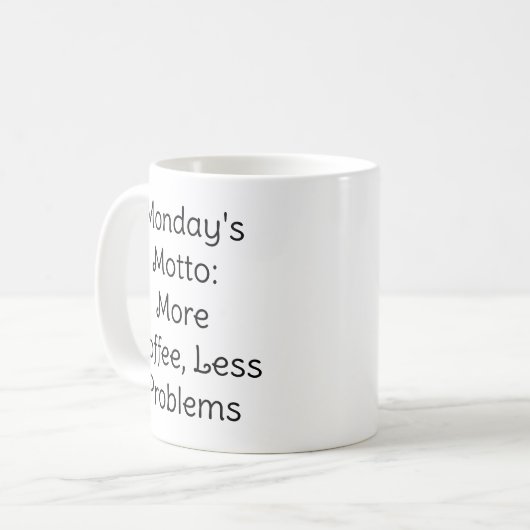 Maandag Motto Coffee Humor Mok (Voorkant links)