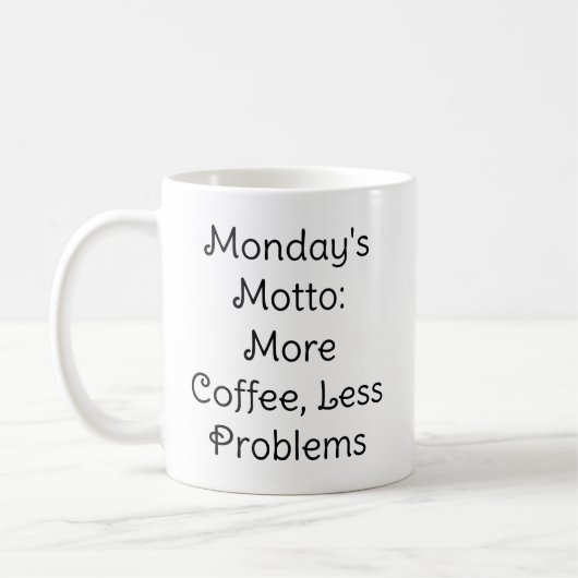 Maandag Motto Coffee Humor Mok (Links)