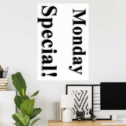 Maandag Poster speciale schoonheidssalon (Thuiskantoor)