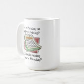 Maandag Verre Van Vrijdag Grappige Mok (Voorkant links)