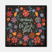 Maandag verse start Floral Inspirivity Magnet (Voorkant)