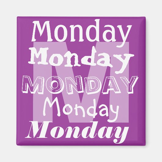 Maandag Werkdag van de week Magnet (Voorkant)