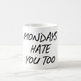 MAANDAGEN HATE JE OOK. KOFFIEMOK