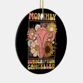 Maandelijks abonnement geannuleerd Uterus Support Keramisch Ornament (Rechts)