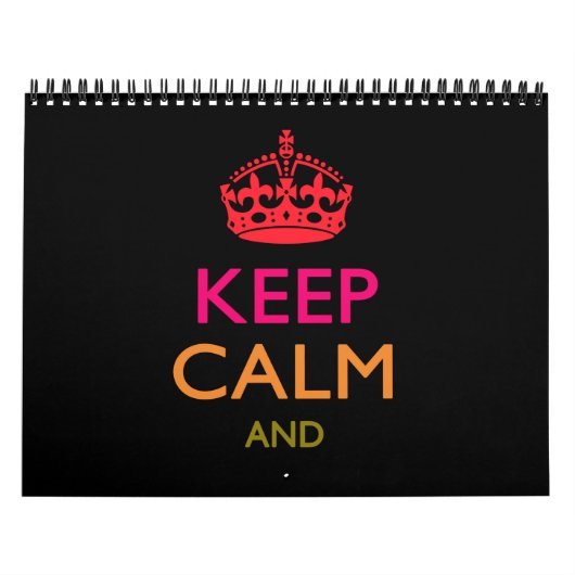 Maandelijks BEHOUD CALM Jouw tekst Multicolored Kalender (Hoes)