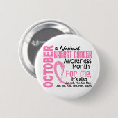 Maandelijkse borstkankerwaarschuwing voor mij ronde button 5,7 cm (Voorkant /achterkant)