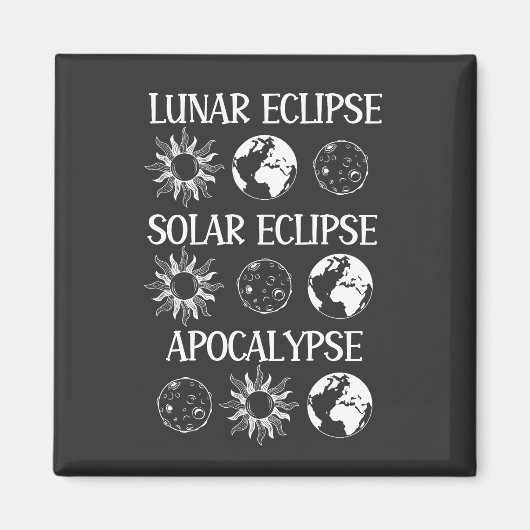 Maansverduistering Zonsverduistering Apocalyps Fun Magneet (Voorkant)
