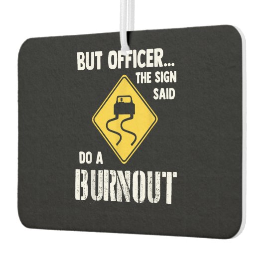 Maar agent, gebarentaal dat zegt: "Doe een burnout Luchtverfrisser (Links)