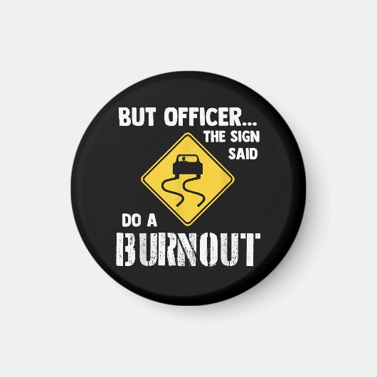 Maar agent, gebarentaal dat zegt: "Doe een burnout Magneet (Voorkant)