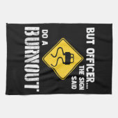 Maar agent, gebarentaal dat zegt: "Doe een burnout Theedoek (Horizontaal)