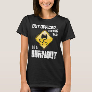 Maar agent het bord zei grappige auto-mechanisme v t-shirt