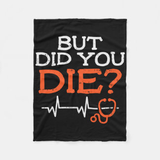 Maar ben je gestorven Stethoscoop Grappig Er Landv Fleece Deken