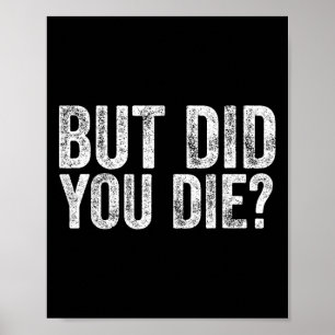Maar ben je grappig gestorven fitness workout  poster