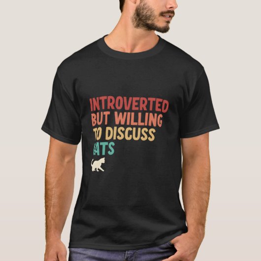 Maar bereid om over katten te praten t-shirt (Voorkant)