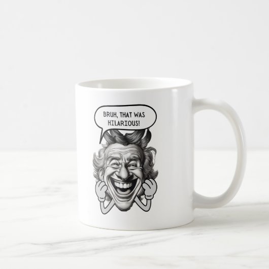 Maar dat was hilarisch koffiemok (Rechts)