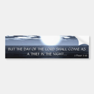 MAAR DE DAG VAN DE LORD... Religieuze bumpersticke Bumpersticker