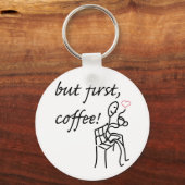 Maar de eerste koffie 2,25-inch Basic Button Sleut Sleutelhanger (Voorkant)