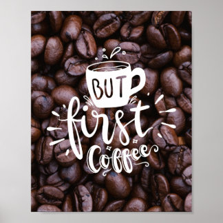Maar de eerste koffie citeert witte Typografie Bee Poster