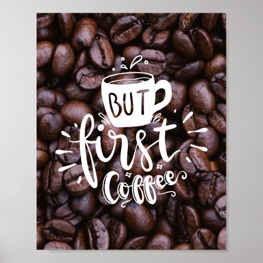 Maar de eerste koffie citeert witte Typografie Bee Poster (Voorkant)