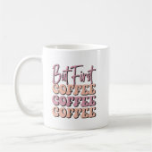 maar de eerste koffiewoordkunst koffiemok (Links)