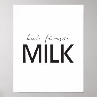 Maar de eerste melk poster