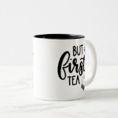 Maar de eerste Mok van thee (Voorkant rechts)
