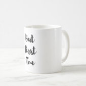 Maar de eerste Mok van thee (Voorkant rechts)