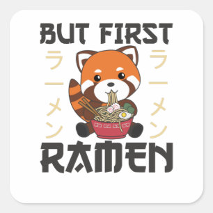 Maar de eerste Ramen klagen rood Panda eten Ramen Vierkante Sticker