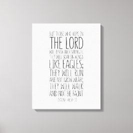 Maar degenen die in de Heer hopen, Isaiah 40:30-31 Canvas Afdruk