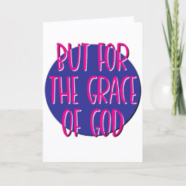 Maar Door de Genade van God 12 Stappen Slogan Kaart
