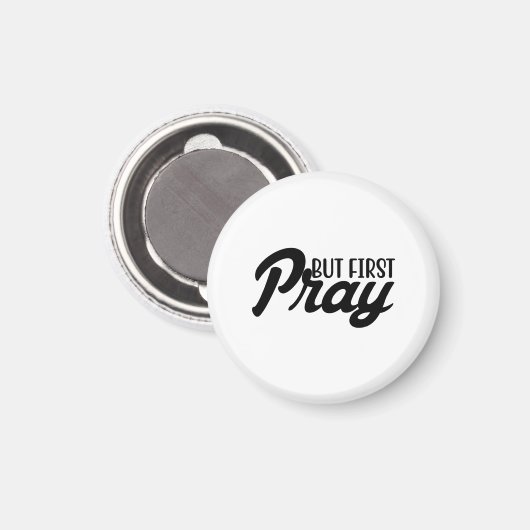 Maar eerst bidden magneet (Voorkant / Achterkant)