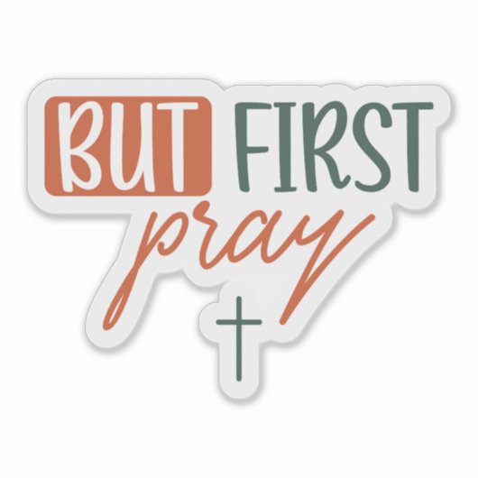 Maar eerst bidden sticker (Voorkant)