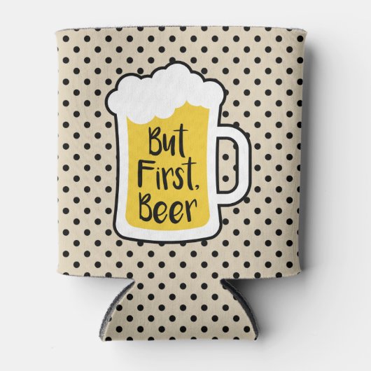 Maar eerst bier blikjeskoeler (Voorkant)