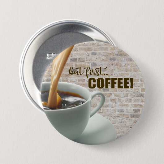 maar eerst, Button COFFEE (Voorkant /achterkant)