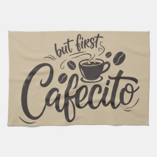 Maar eerst, cafecito theedoek
