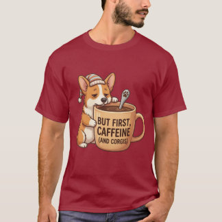 Maar eerst, cafeïne & Corgi's Grappige Slaperige H T-shirt